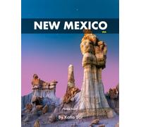New Mexico: A Perfect Coffee Table Picture Book - Travel and Tourism lovers.
