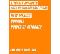 New Mexico Durable Power of Attorney (Save Money Legal)