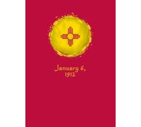 New Mexico - January 6,1912 Journal