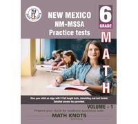 New Mexico State (NMMSSA) , 6th Grade MATH Practice Tests ,Volume 1