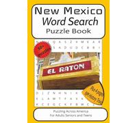 New Mexico Word Search Puzzle Book: Easy to Read Entertaining word searches about New Mexico| 6x 9 inches, 115 pages, 50+ puzzles, plus 4 pages of history and trivia