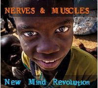 New Mind Revolution - Nerves & Muscles (Audio cd)