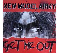 NEW MODEL ARMY - get me out