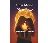 New Moon, New Love