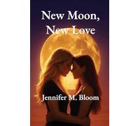 New Moon, New Love