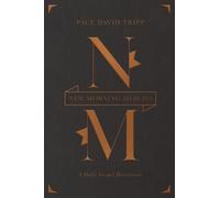 New Morning Mercies: A Daily Gospel Devotional (Gift Edition)