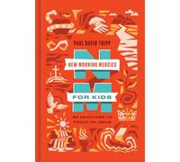 New Morning Mercies for Kids: 60 Devotions to Focus on Jesus