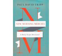 New Morning Mercies: Un quotidiano devozionale del Vangelo, Copertina rigida