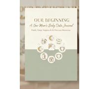 New Mums Baby Data Journal: The All in One Tracker for Feeds Sleeps Nappies Weight Precious Milestones and More