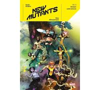 New Mutants Vol. 3 - Sempre sulla Breccia - Marvel Deluxe - Panini Comics - Ita