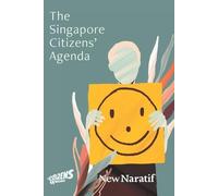 New Naratif Kirsten Han Mohan Dutta Michael Barr Gar The Singapore C (Tascabile)