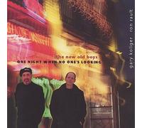 New Old Boys - One Night When No One's Lookin