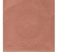 NEW ORDER - Ceremony
