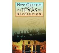 New Orleans and the Texas Revolution