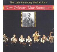 New Orleans Blue Stompers The Louis Armstrong Musical Story (CD) Album