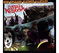 New Orleans Klezmer All Stars - Big Kibosh