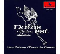 New Orleans Musica da Camera - Natus Est: Christmas Celebration Of Medieval Music