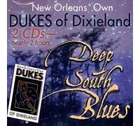 New Orleans' Own Dukes Of Dixieland - Deep South Blues