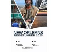 New Orleans Reiseführer2025