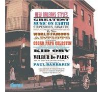 New Orleans Styles - Ory-Celestin-Barbarin-De Paris
