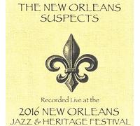 New Orleans Suspects - Live At Jazzfest 2016