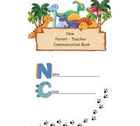 New Parent Teacher Communication Book: School & Home Communication Log - Daily Back & Forth Notebook for Teachers, Parents & Students