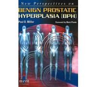 New Perspectives On Benign Prostatic Hyperplasia (New Perspectives Series)