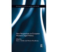 New Perspectives on European Women's Legal History