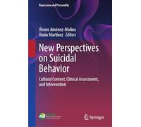 New Perspectives on Suicidal Behavior: Cultural Context, Clinical Assessment, and Intervention