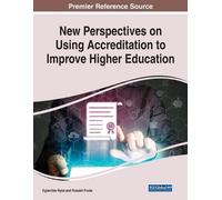 New Perspectives on Using Accreditation to Improve Higher Education (Tascabile)