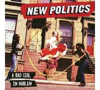 New Politics Bad Girl in Harlem (CD)