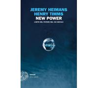 New power. L'arte del potere nel XXI secolo [Paperback] [Aug 25, 2020] Heimans,