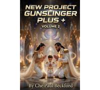 New Project Gunslinger Plus +: Volume Two