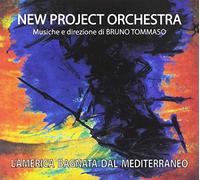 New Project Orchestra L'America Bagnata Dal Mediterraneo (CD)