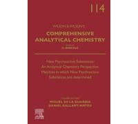 New Psychoactive Substances: An Analytical Chemistry Perspective. Matrices in which New Psychoactive Substances are determined: Volume 114