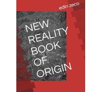 NEW REALITY BOOK OF ORIGIN