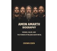 NEW RELEASE MEMOIRS DISCOGRAPHY BOOK ARTICLE BIOGRAPHY: Vikings, Valor, and the Power of Melodic Death Metal