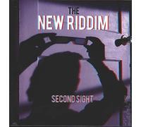 NEW RIDDIM - SECOND SIGHT