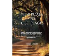 New Roads to Old Places