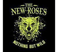 The New Roses Nothing But Wild (CD) Album Digipak