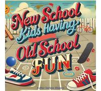 New School Kids Having Old School Fun