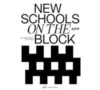 New Schools on the Block: School Buildings-An Inventory of Types