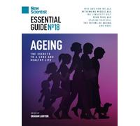 New Scientist Essential Guide - Ageing