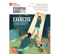 New Scientist Essential Guide - Exercise