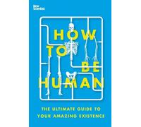 New Scientist How to Be Human (Tascabile)