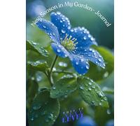 New Season in My Garden- Journal: Love Plants