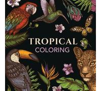 New Seasons Publications Internat Tropical Coloring (Keepsake Colori (Tascabile)
