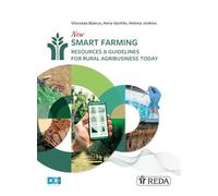 New smart farming. Resources & guidelines for rural agribusiness today. Per le Scuole superiori. Con e-book. Con espansione online