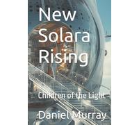 New Solara Rising: Children of the Light