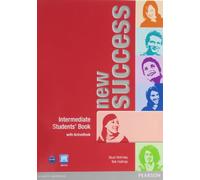 New success. Intermediate. Student's book. Per le Scuole superiori. Con CD-ROM. Con espansione online [Lingua inglese]